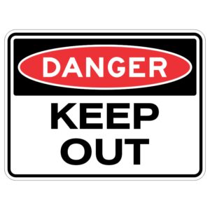 This is a really strong sign made of metal that has a special coating to protect it from the sun. It has big words that say "DANGER - Keep Out." It's like a super important message telling people to stay away from something dangerous.
