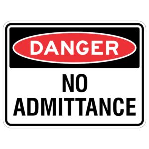 This sign is made of special strong material called aluminum and has a shiny coating to protect it from sunlight. It has a serious warning that says "Do not go in this area because it is very dangerous!"
