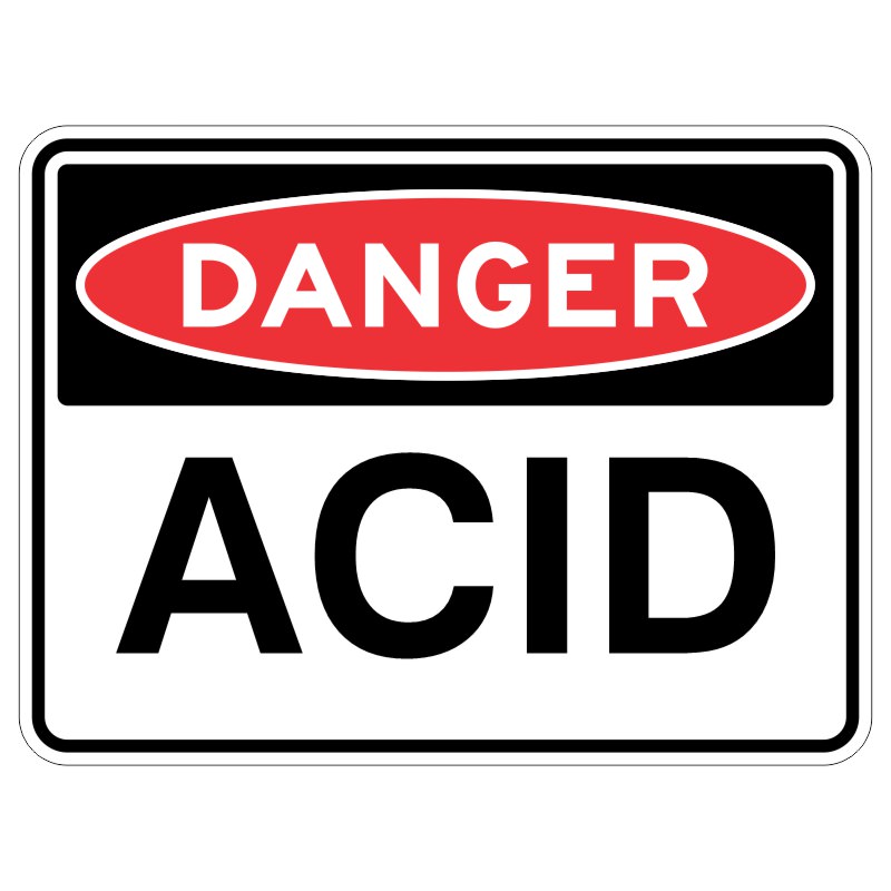 Imagine a shiny metal sign that is covered in a special coating to protect it from the sun. On this sign, in big bold letters, it says "WARNING - Dangerous Acid".