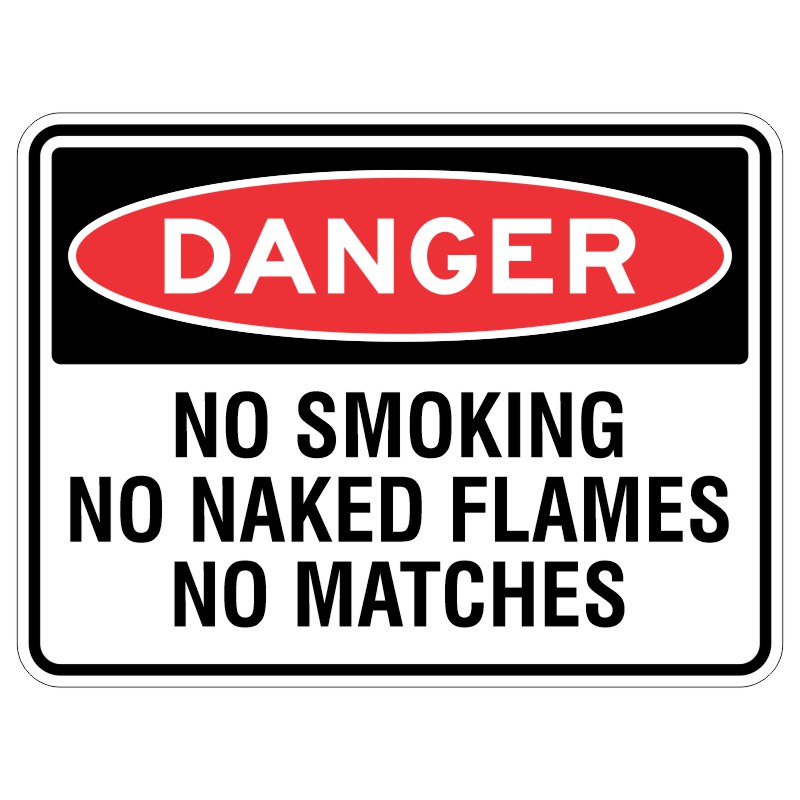 Imagine a shiny silver sign with bright colors that say "No Smoking, No Naked Flames, No Matches." It's like a special sticker that reminds us to be really careful around fire because it can be dangerous.