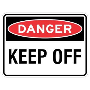 Imagine a shiny metal safety sign that is covered with a special protective layer to keep it looking like new. This sign has a very important message that says "Danger - Keep Off" to keep everyone safe.