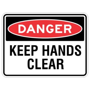 Imagine a shiny metal sign with a layer of special protection to keep it looking new. It has a big red word that says "DANGER" and a picture of hands moving away. It's telling you to be careful and not touch anything that could hurt you.