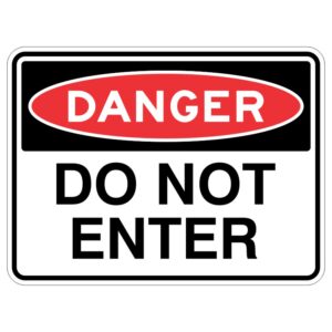 This sign is made of shiny aluminum and has a special coating to protect it from sunlight. The words on the sign say "DANGER - Do Not Enter" to tell people to stay away from that area because it is not safe.