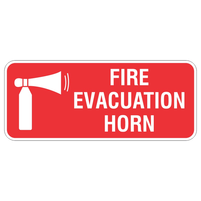 A red sign with white text reading FIRE EVACUATION HORN alongside a white graphic of a horn emitting sound waves.