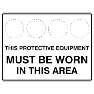 Safety sign with placeholder icons and the text This protective equipment must be worn in this area; designed for customisable PPE requirements.