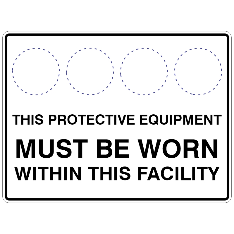 Safety sign with placeholder icons and the text This protective equipment must be worn within this facility; intended for specifying required protective gear.