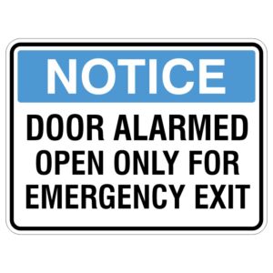 A notice sign indicating that the door is alarmed and should be opened only for emergency exits, featuring a blue header with the word NOTICE.