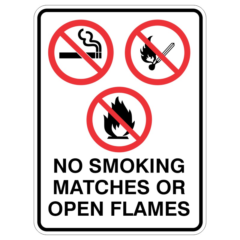 A warning sign featuring three icons: a cigarette, a match, and a flame, all crossed out by red circles, with the text NO SMOKING MATCHES OR OPEN FLAMES below.