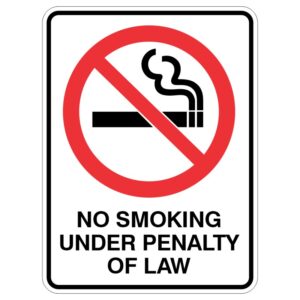 A no smoking sign featuring a cigarette icon inside a red circle with a diagonal line overlay, accompanied by the text NO SMOKING UNDER PENALTY OF LAW below it.