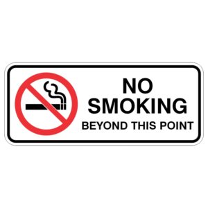 A rectangular sign displaying a red circle with a diagonal line over a cigarette symbol, accompanied by the text NO SMOKING BEYOND THIS POINT in bold black letters.
