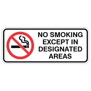 A rectangular sign featuring a red circle with a diagonal line over a cigarette and the text NO SMOKING EXCEPT IN DESIGNATED AREAS written in bold black letters on a white background.