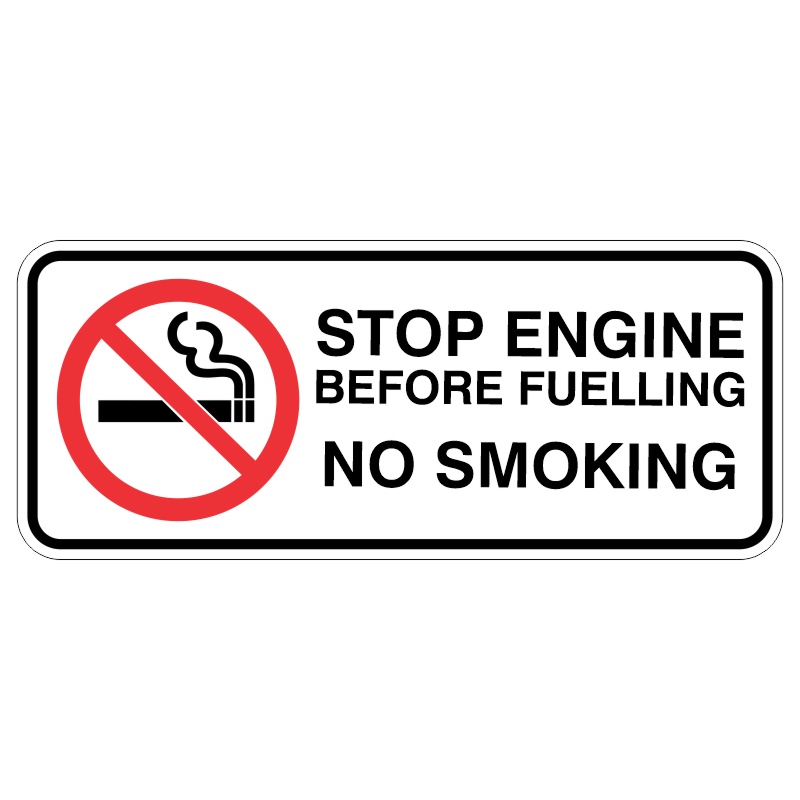 A sign that states STOP ENGINE BEFORE FUELLING NO SMOKING with a red circle and diagonal line over a cigarette, emphasizing a no smoking policy.