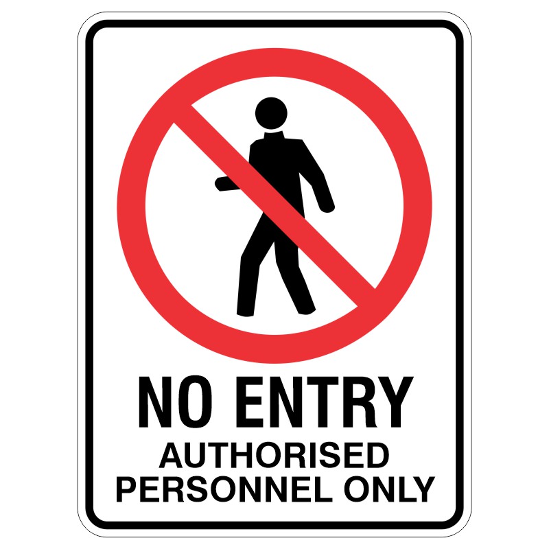 A sign indicating 'No Entry' with a red circle and diagonal line over a figure walking, stating 'AUTHORISED PERSONNEL ONLY' at the bottom.
