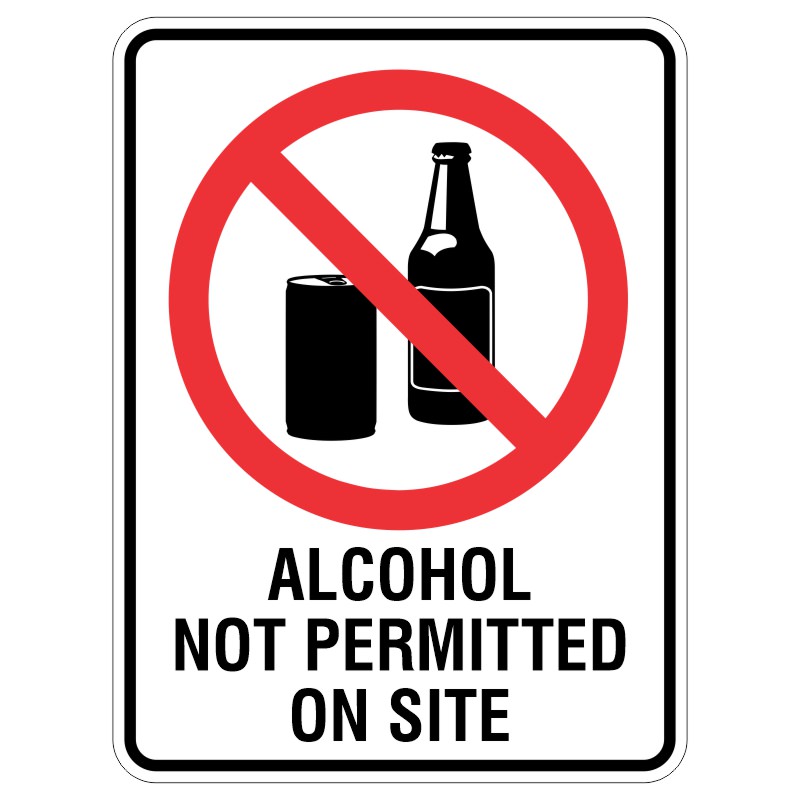 A no alcohol sign featuring a graphic of a beer bottle and a can, with a red prohibition circle over them and the text 'ALCOHOL NOT PERMITTED ON SITE' underneath in bold letters.