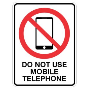 A prohibitory sign showing a mobile phone icon with a red circle and diagonal slash over it, accompanied by the text 'DO NOT USE MOBILE TELEPHONE' in bold black letters below.