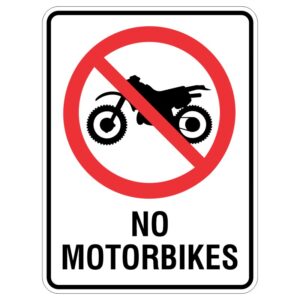 A rectangular sign with a red circle and diagonal line over a black silhouette of a motorbike, accompanied by the text NO MOTORBIKES in bold black letters beneath.
