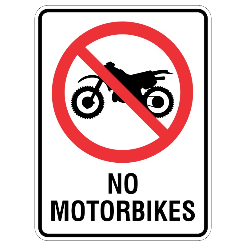 A rectangular sign with a red circle and diagonal line over a black silhouette of a motorbike, accompanied by the text NO MOTORBIKES in bold black letters beneath.