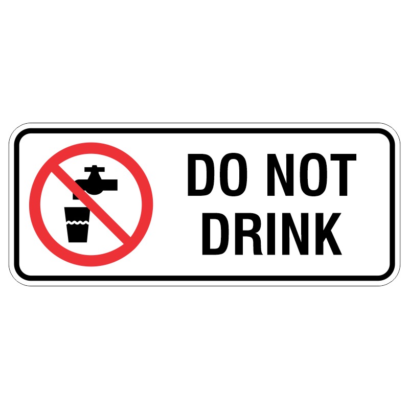 A warning sign with a red circle and a diagonal line over a water faucet and glass, accompanied by the text DO NOT DRINK in bold black letters.