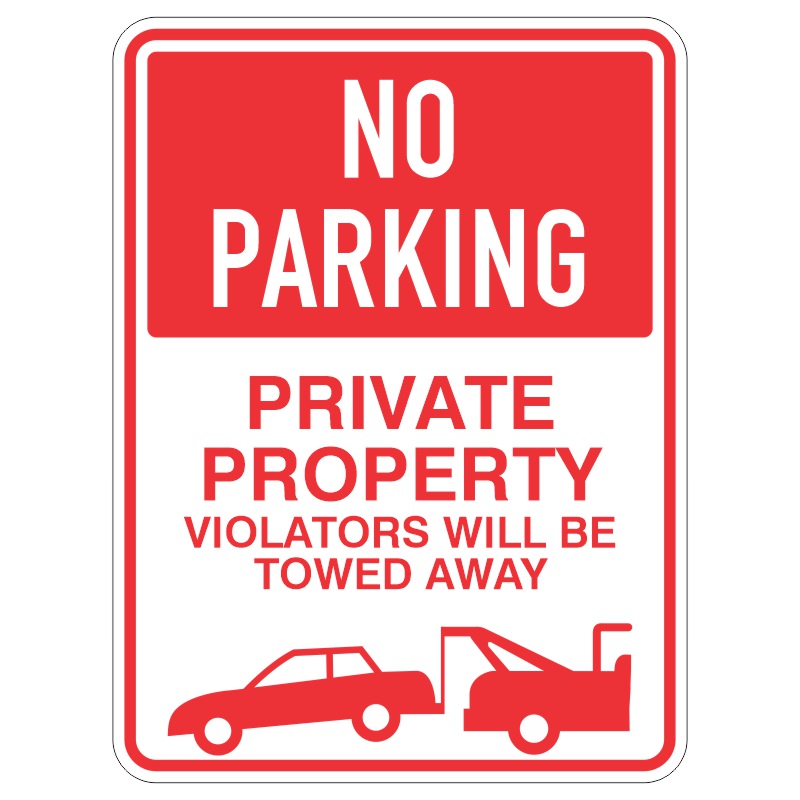 A No Parking sign indicating private property, stating that violators will be towed away, accompanied by images of a parked car and a tow truck.
