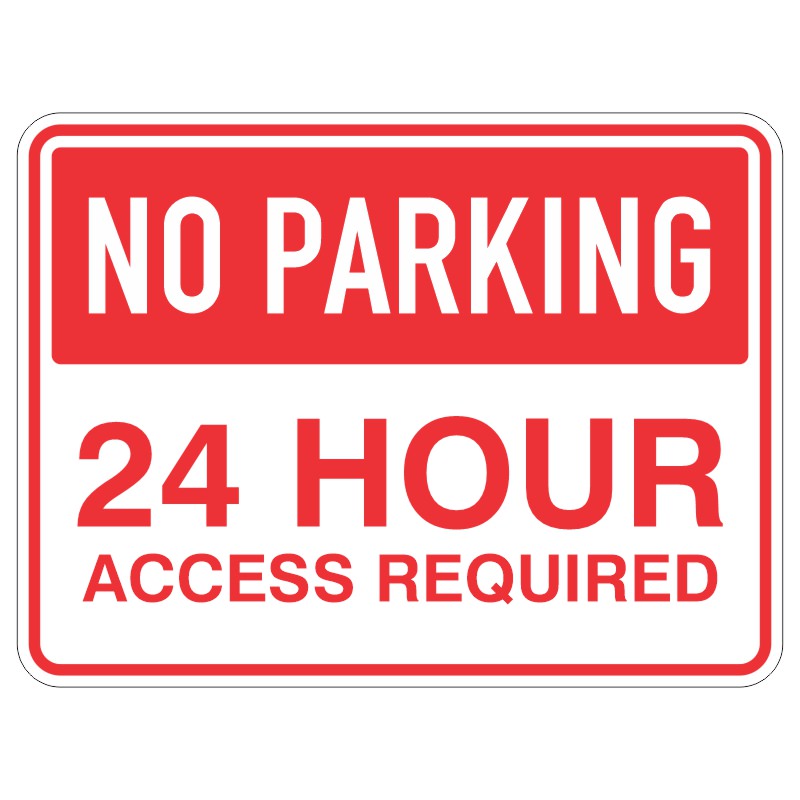 A rectangular sign with a red background featuring white text that states NO PARKING at the top and 24 HOUR ACCESS REQUIRED at the bottom.