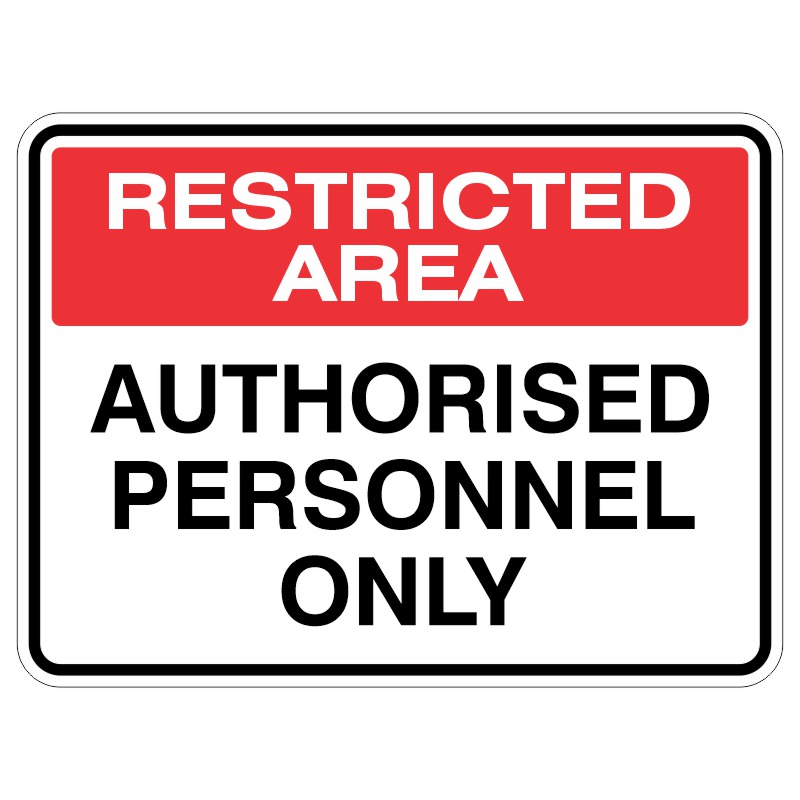 A warning sign indicating a restricted area, with the text 'RESTRICTED AREA' in bold white letters on a red background above 'AUTHORISED PERSONNEL ONLY' in black letters.