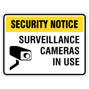 A security notice sign indicating that surveillance cameras are in use, featuring a graphic of a security camera and bold text in black and yellow.