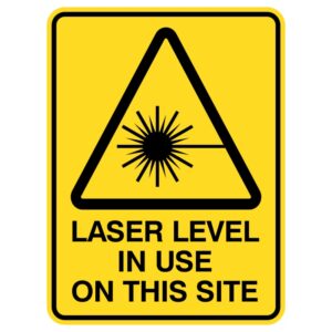 Imagine a sturdy, shiny metal sign that reads "Watch Out! We're Using a Laser Here!" It's a bright, clear warning reminding everyone to stay safe near the construction site, rain or shine. The large, easy-to-read letters ensure visibility for all.